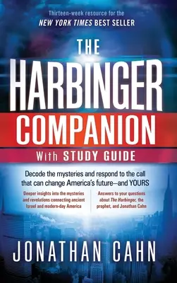 The Harbinger Companion Con Guía De Estudio: Descifra los Misterios y Responde a la Llamada que Puede Cambiar el Futuro de América Y el Tuyo - The Harbinger Companion With Study Guide: Decode the Mysteries and Respond to the Call that Can Change America's Future-and Yours