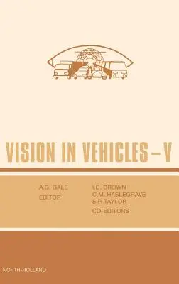 La visión en los vehículos V - Vision in Vehicles V