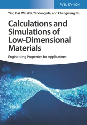 Cálculos y simulaciones de materiales de baja dimensión: Adaptación de las propiedades a las aplicaciones - Calculations and Simulations of Low-Dimensional Materials: Tailoring Properties for Applications