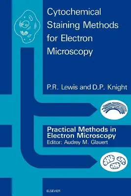 Métodos de tinción citoquímica para microscopía electrónica - Cytochemical Staining Methods for Electron Microscopy