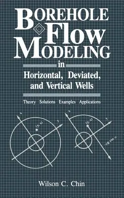 Modelización del flujo en pozos horizontales, desviados y verticales - Borehole Flow Modeling in Horizontal, Deviated, and Vertical Wells