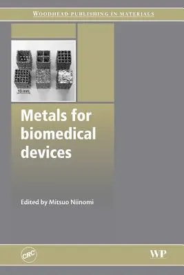 Metales para dispositivos biomédicos - Metals for Biomedical Devices