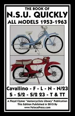 Book of the Nsu Quickly Todos los modelos 1953-1963 - Book of the Nsu Quickly All Models 1953-1963