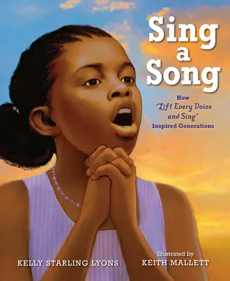 Canta una Canción: Cómo Levantar la Voz y Cantar Inspiró a Generaciones - Sing a Song: How Lift Every Voice and Sing Inspired Generations