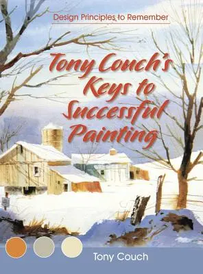 Claves de Tony Couch para pintar con éxito - Tony Couch's Keys to Successful Painting