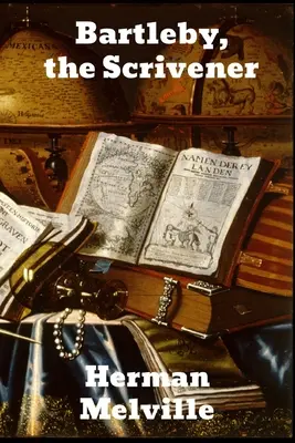 Bartleby, el escribiente - Bartleby, The Scrivener