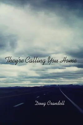 Te llaman a casa - They're Calling You Home