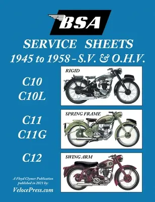 BSA C10-C10l-C11-C11g-C12 'Service Sheets' 1945-1958 para todos los modelos pre-Unit S.V. y O.H.V. Rigid, Spring Frame y Swing Arm - BSA C10-C10l-C11-C11g-C12 'Service Sheets' 1945-1958 for All Pre-Unit S.V. and O.H.V. Rigid, Spring Frame and Swing Arm Models