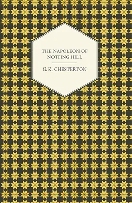El Napoleón de Notting Hill - The Napoleon of Notting Hill