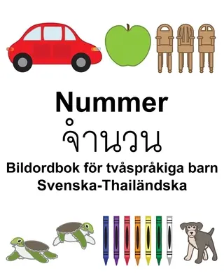 Sueco-Thai Number/จำนวน Diccionario ilustrado bilingüe para niños - Svenska-Thailndska Nummer/จำนวน Bildordbok fr tvsprkiga barn