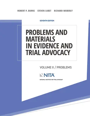 Problemas y materiales sobre pruebas y defensa en juicios: Volumen II / Problemas - Problems and Materials in Evidence and Trial Advocacy: Volume II / Problems