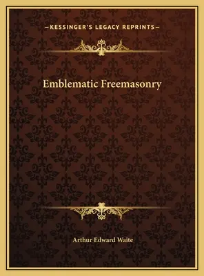 Masonería emblemática - Emblematic Freemasonry