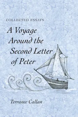 Un viaje alrededor de la segunda carta de Pedro - A Voyage Around the Second Letter of Peter