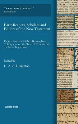 Primeros lectores, eruditos y editores del Nuevo Testamento - Early Readers, Scholars and Editors of the New Testament