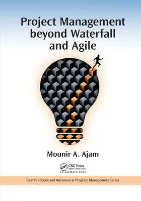 Gestión de proyectos más allá de Waterfall y Agile - Project Management beyond Waterfall and Agile