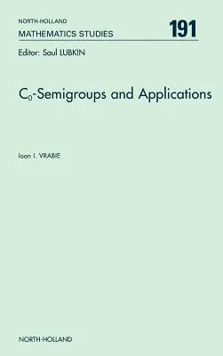 Co-semigrupos y aplicaciones: Volumen 191 - Co-Semigroups and Applications: Volume 191