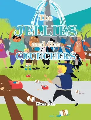 Las gelatinas y los crujientes - The Jellies and the Crunchers