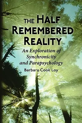 La realidad a medio recordar - The Half-Remembered Reality