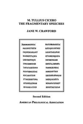 M. Tullius Cicero, Los Discursos Fragmentarios: Edición comentada - M. Tullius Cicero, the Fragmentary Speeches: An Edition with Commentary