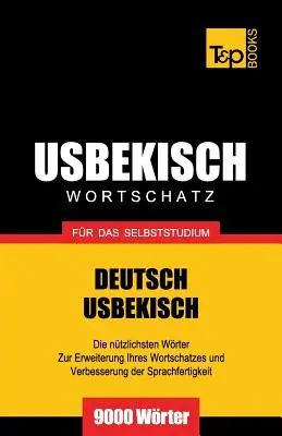 Usbekischer Wortschatz fr das Selbststudium - 9000 Wrter