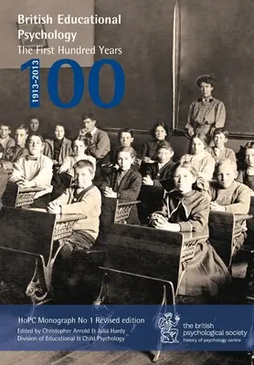 Psicología educativa británica: Los primeros cien años - British Educational Psychology: The First Hundred Years