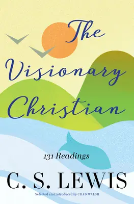 El cristiano visionario - Visionary Christian