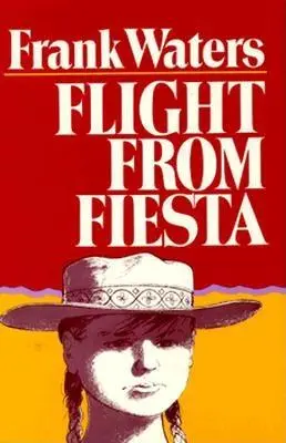 Huida de la fiesta - Flight From Fiesta