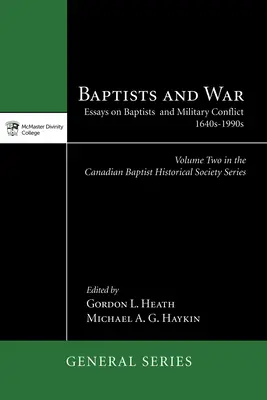 Los bautistas y la guerra - Baptists and War