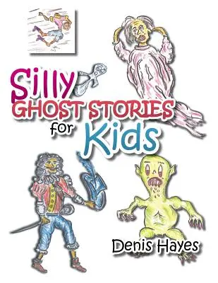 Historias de fantasmas para niños - Silly Ghost Stories for Kids