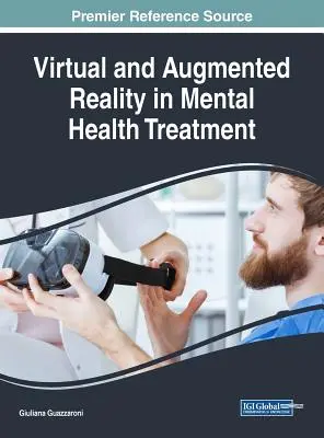 Realidad virtual y aumentada en el tratamiento de la salud mental - Virtual and Augmented Reality in Mental Health Treatment