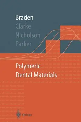 Materiales dentales poliméricos - Polymeric Dental Materials