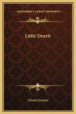 La pequeña Dorrit - Little Dorrit