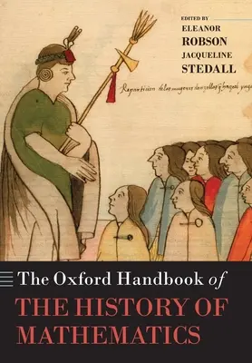 Manual Oxford de Historia de las Matemáticas - Oxford Handbook of the History of Mathematics