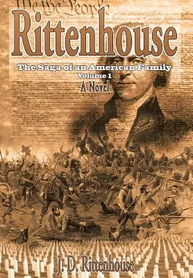 Rittenhouse: La Saga de una Familia Americana Volumen 1 - Rittenhouse: The Saga of an American Family Volume 1