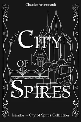 Ciudad de las Agujas: Edición recopilada - City of Spires: Collected Edition