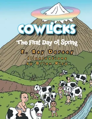 Cowlicks: El primer día de primavera - Cowlicks: The First Day of Spring