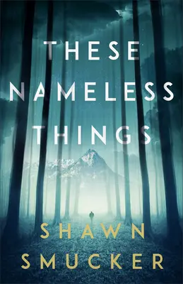 Estas cosas sin nombre - These Nameless Things