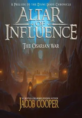 Altar de influencia: La guerra de Orsarian - Altar of Influence: The Orsarian War