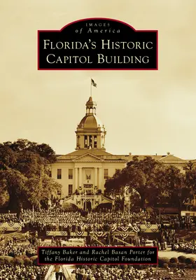 El histórico Capitolio de Florida - Florida's Historic Capitol Building