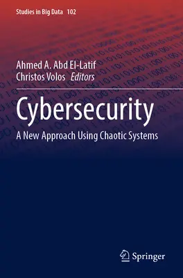 Ciberseguridad: Un nuevo enfoque mediante sistemas caóticos - Cybersecurity: A New Approach Using Chaotic Systems