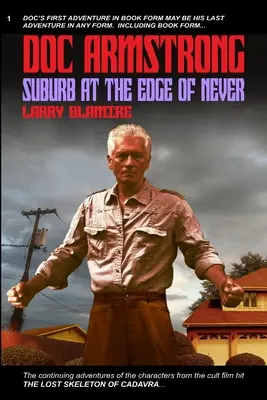 Doc Armstrong: un suburbio al borde del nunca - Doc Armstrong: Suburb at the Edge of Never