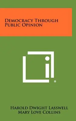 La democracia a través de la opinión pública - Democracy Through Public Opinion