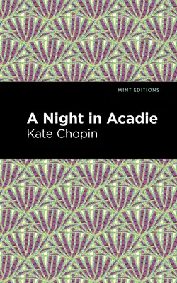 Una noche en Acadie - A Night in Acadie