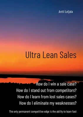 Ultra Lean Sales: La revolución del crecimiento empresarial - Ultra Lean Sales: The revolution of business growth