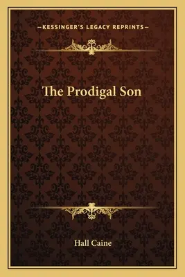 El hijo pródigo - The Prodigal Son