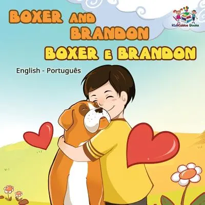 Boxer y Brandon Boxer e Brandon: Inglés Portugués - Boxer and Brandon Boxer e Brandon: English Portuguese