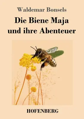 La bella Maja y sus aventuras - Die Biene Maja und ihre Abenteuer