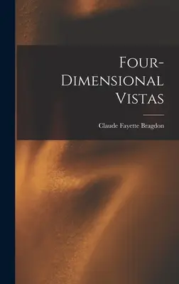 Vistas cuatridimensionales - Four-dimensional Vistas