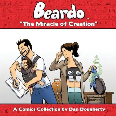 Beardo: El milagro de la creación - Beardo: The Miracle Of Creation