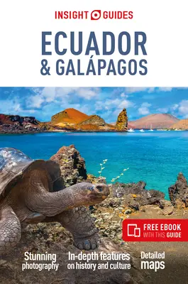 Insight Guides Ecuador & Galpagos: Guía de viaje con eBook gratuito - Insight Guides Ecuador & Galpagos: Travel Guide with Free eBook